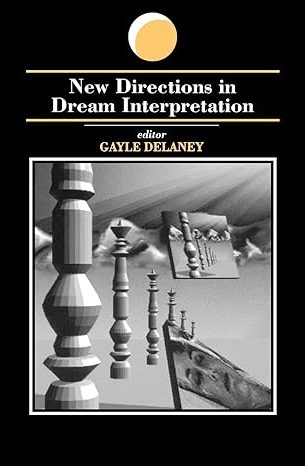 New Directions in Dream Interpretation